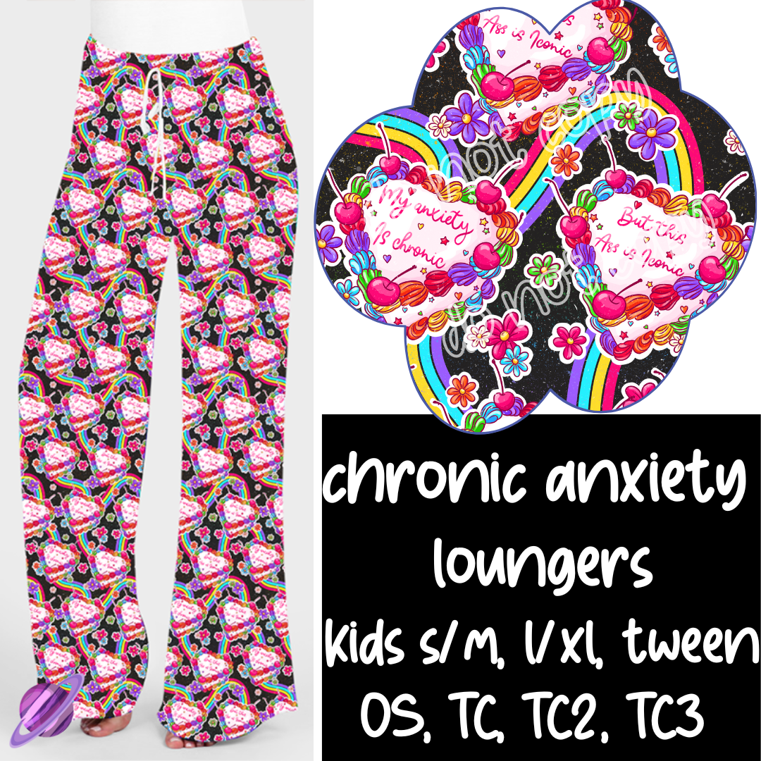 CHRONIC ANXIETY - VALENTINE RUN 1 - LOUNGER - PREORDER CLOSING 12/6 ETA JANUARY