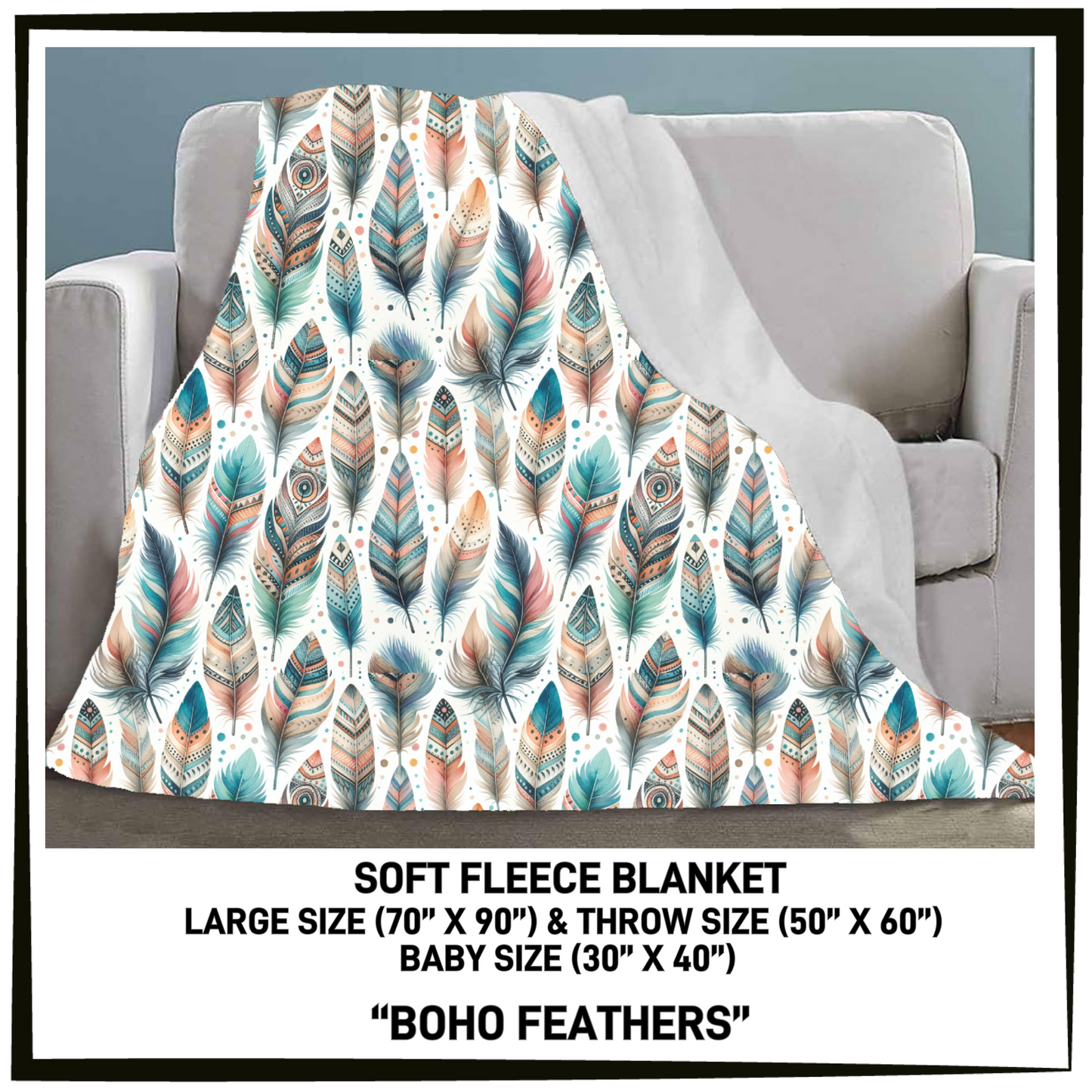 FC7B - Boho Feathers Fleece Blanket - Preorder Closing 8/26 ETA: Late Oct