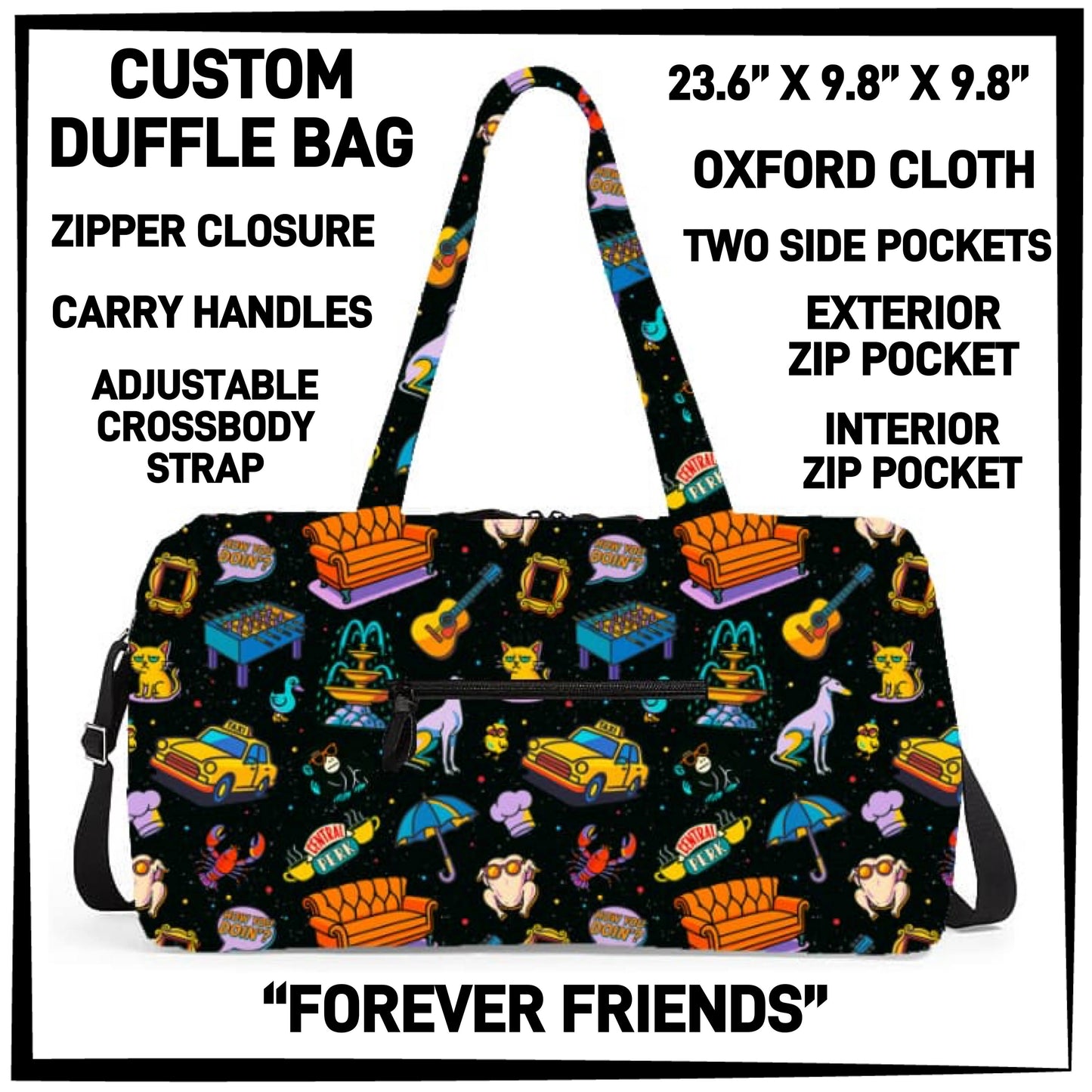 DF2B - Forever Friends Duffel Bag - Preorder ETA: Early Nov