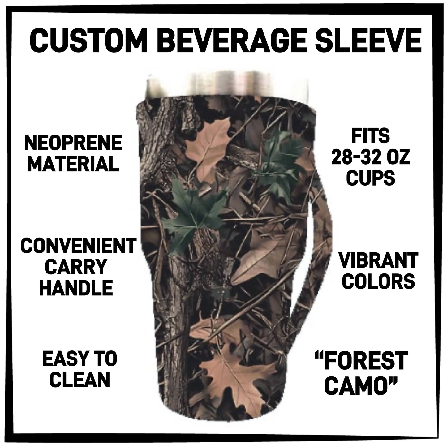 B2VG - Forest Camo 28-32oz Beverage Sleeves - Preorder Closing 12/4 ETA: Mid-Jan
