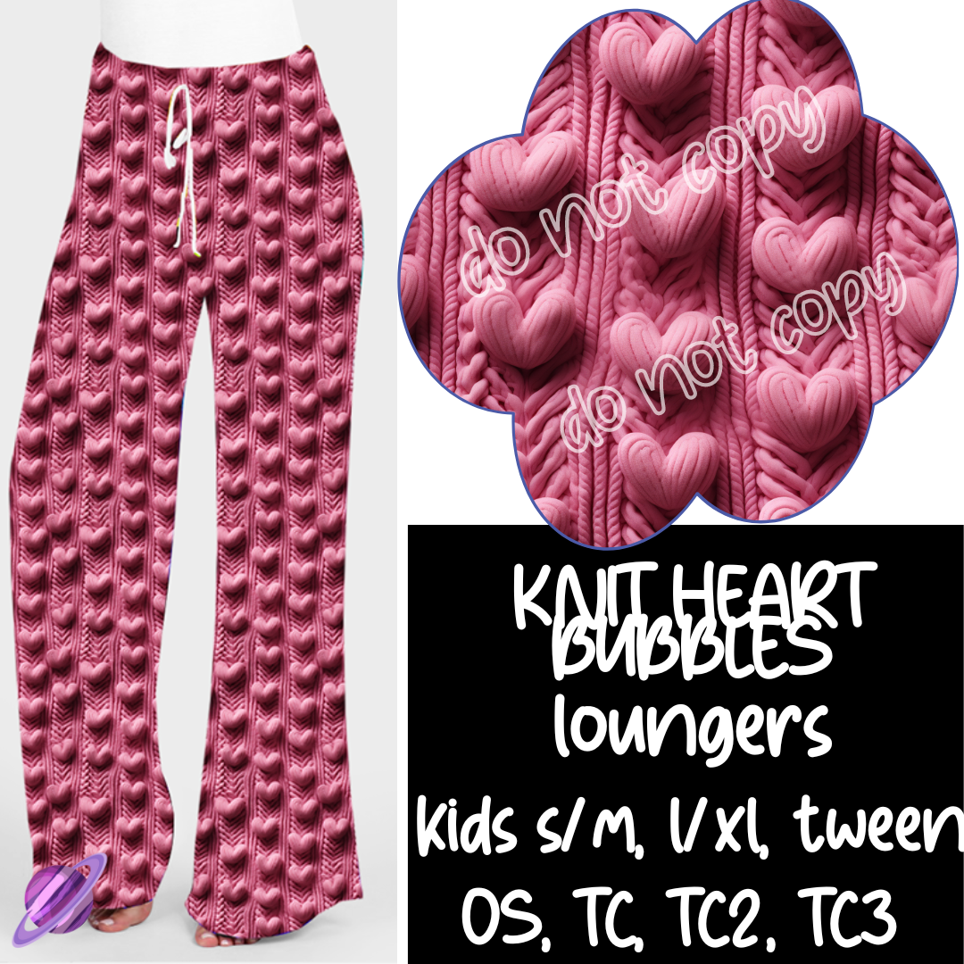 KNIT HEART BUBBLES - VALENTINE RUN 1 - LOUNGER - PREORDER CLOSING 12/6 ETA JANUARY