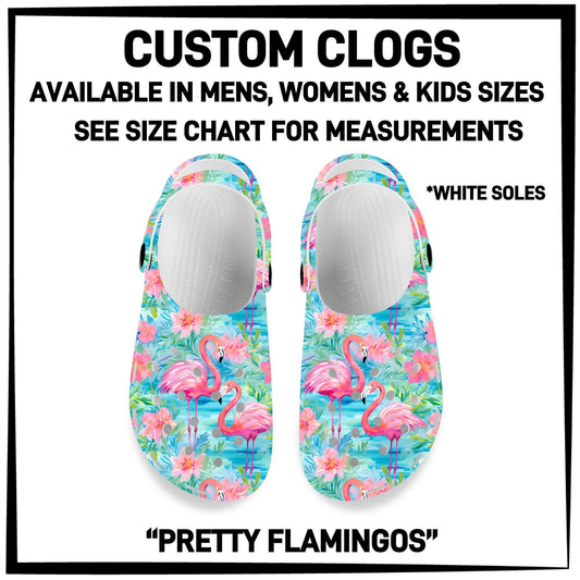 C8LG - Pretty Flamingos Custom Clogs - Preorder Closing 6/10 ETA: Mid-Aug