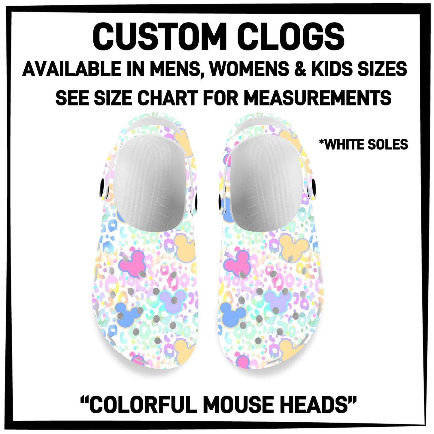 C8LG - Colorful Mouse Heads Custom Clogs - Preorder Closing 6/10 ETA: Mid-Aug