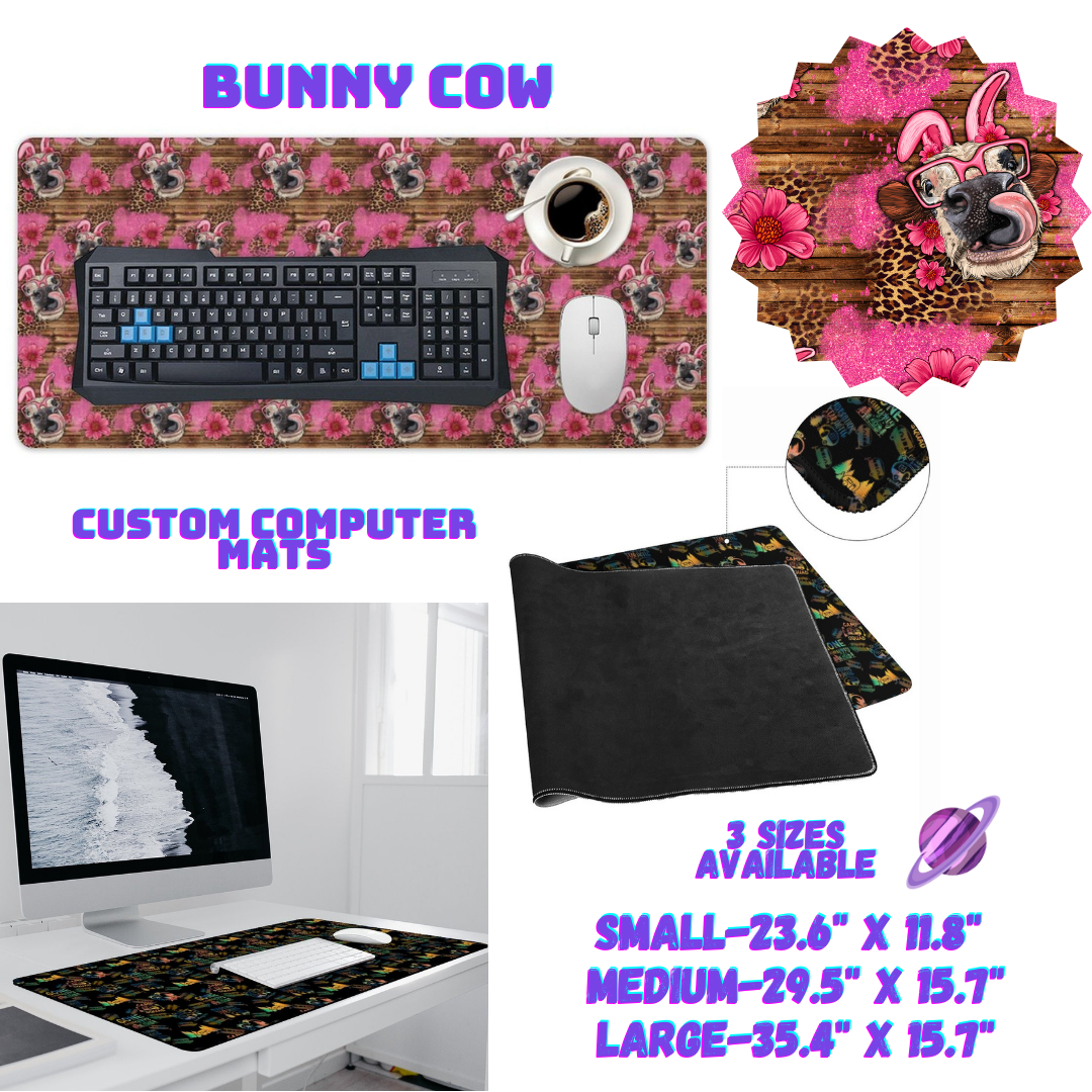 BUNNY COW-COMPUTER MAT PREORDER CLOSING 1/19