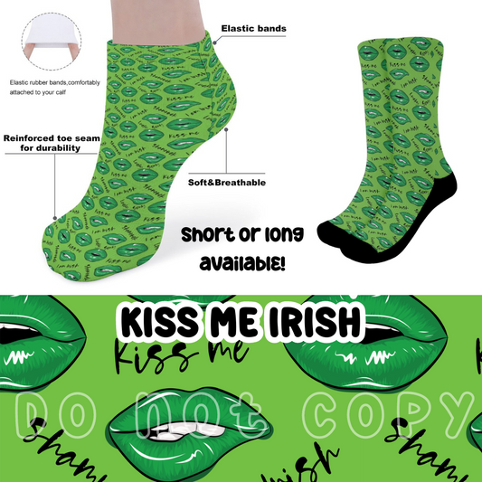 KISS ME IRISH - CUSTOM PRINTED SOCKS ROUND 2 PREORDER CLOSING 12/29 ETA FEB