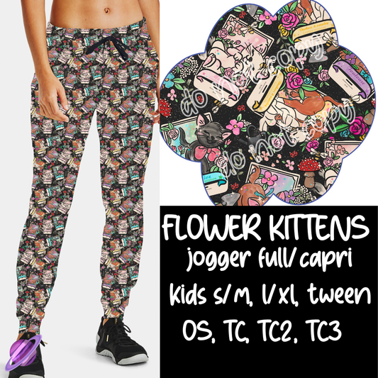 FLOWER KITTENS - B83 - JOGGER/CAPRI PREORDER CLOSING 12/18 ETA FEBRUARY