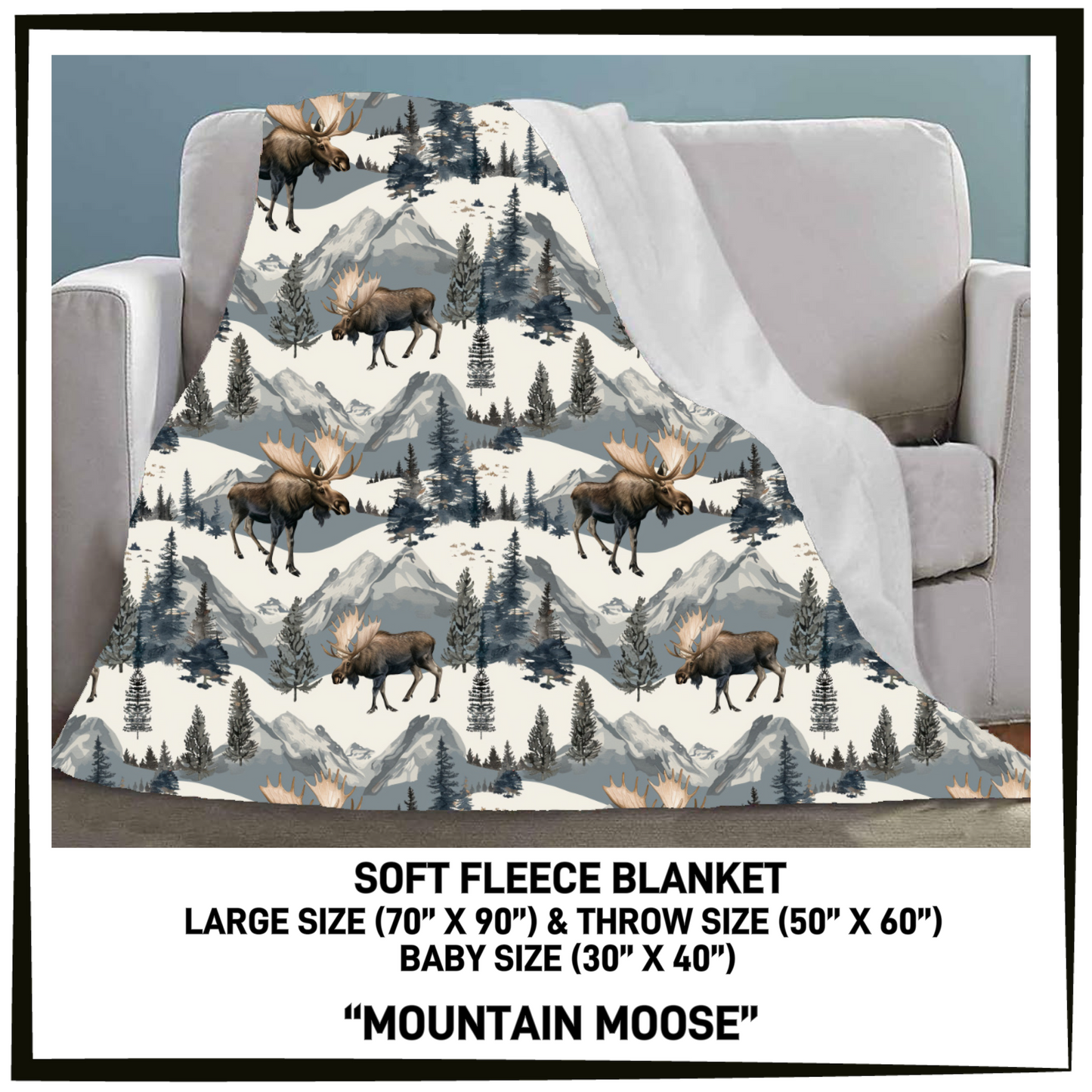 FC7B - Mountain Moose Fleece Blanket - Preorder Closing 8/26 ETA: Late Oct