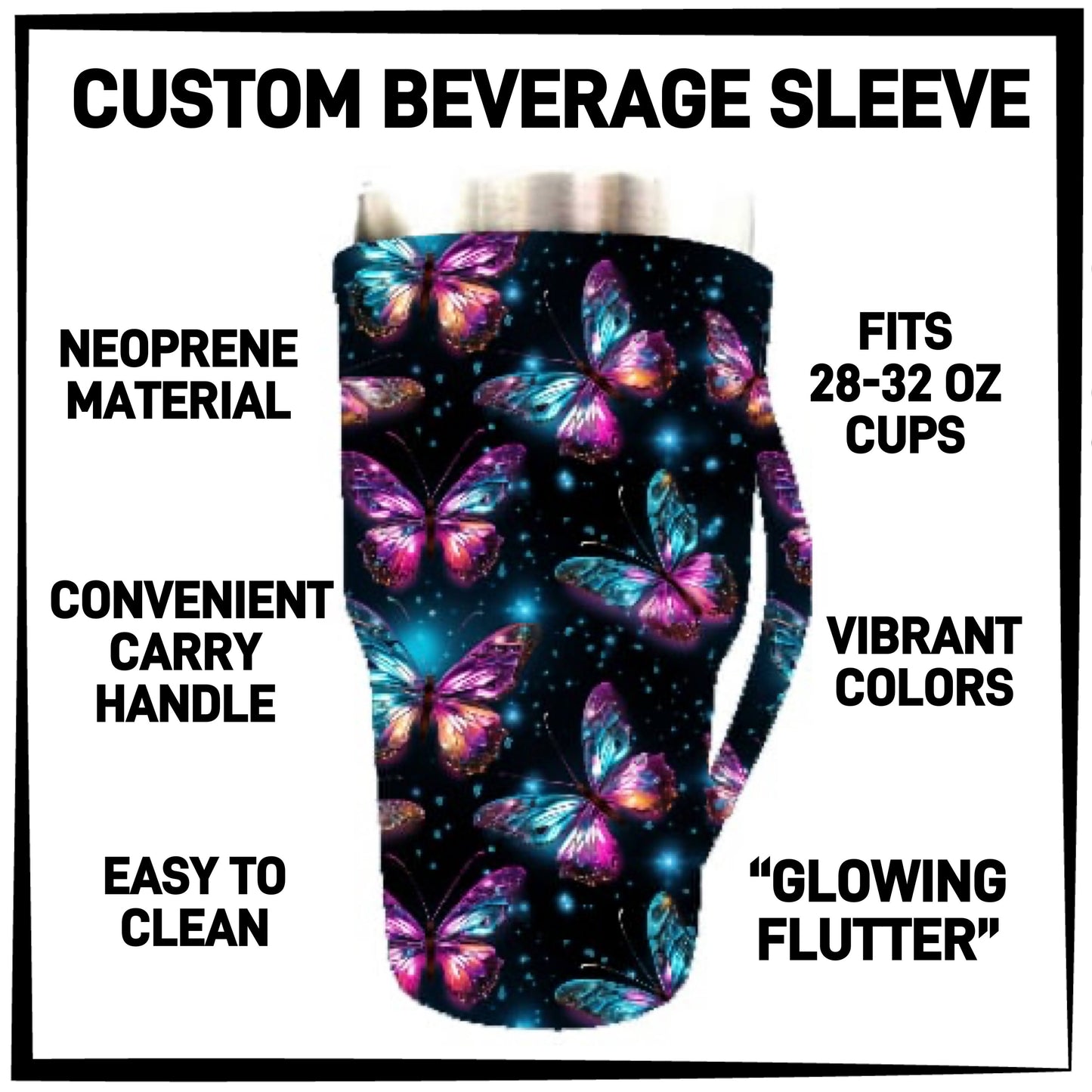 B2VG - Glowing Flutter 28-32oz Beverage Sleeves - Preorder Closing 12/4 ETA: Mid-Jan