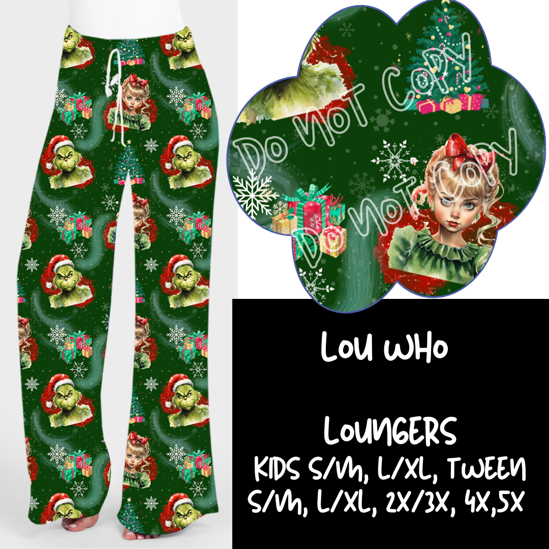 LOU WHO - HOLIDAY RUN 1 - LOUNGER - PREORDER CLOSING 9/17 ETA EARLY NOV