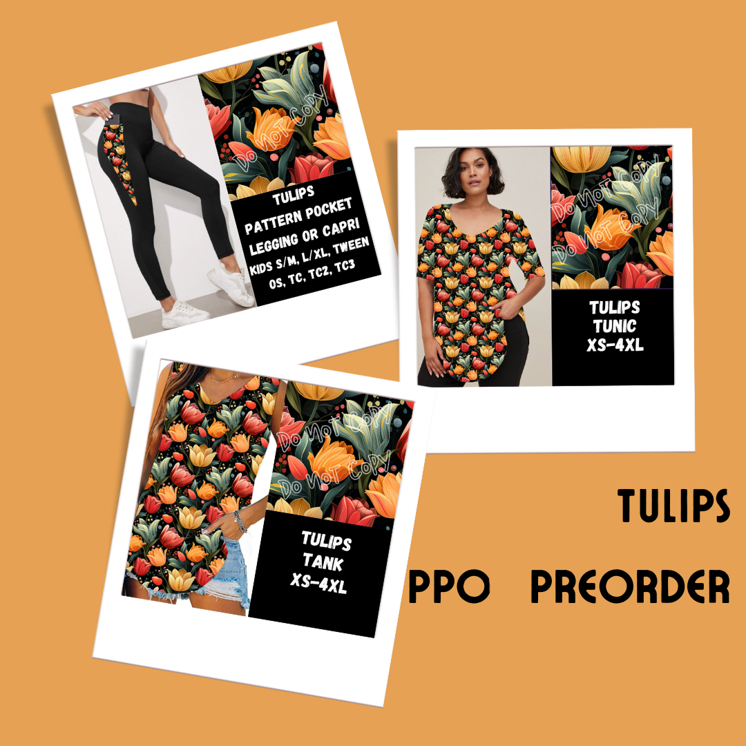 TULIPS-SPRING PPO PREORDER CLOSING 1/23