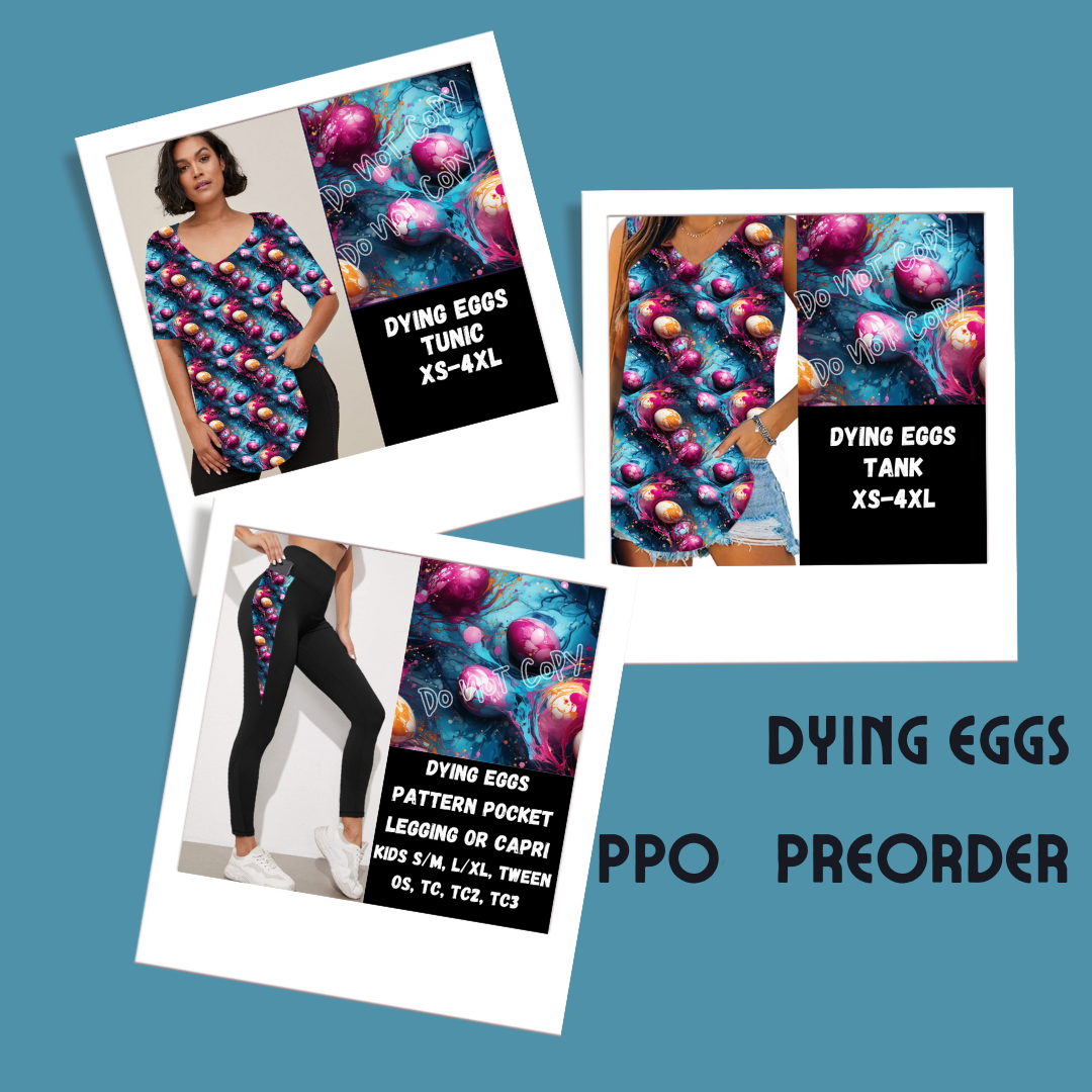 DYING EGGS-SPRING PPO PREORDER CLOSING 1/23