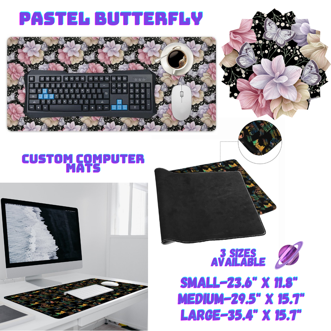 PASTEL BUTTERFLY-COMPUTER MAT PREORDER CLOSING 1/19