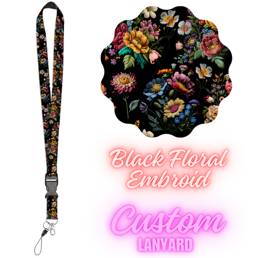 CUSTOM LANYARDS-BLACK FLORAL EMBROID- PREORDER CLOSING 11/16 ETA MID DEC