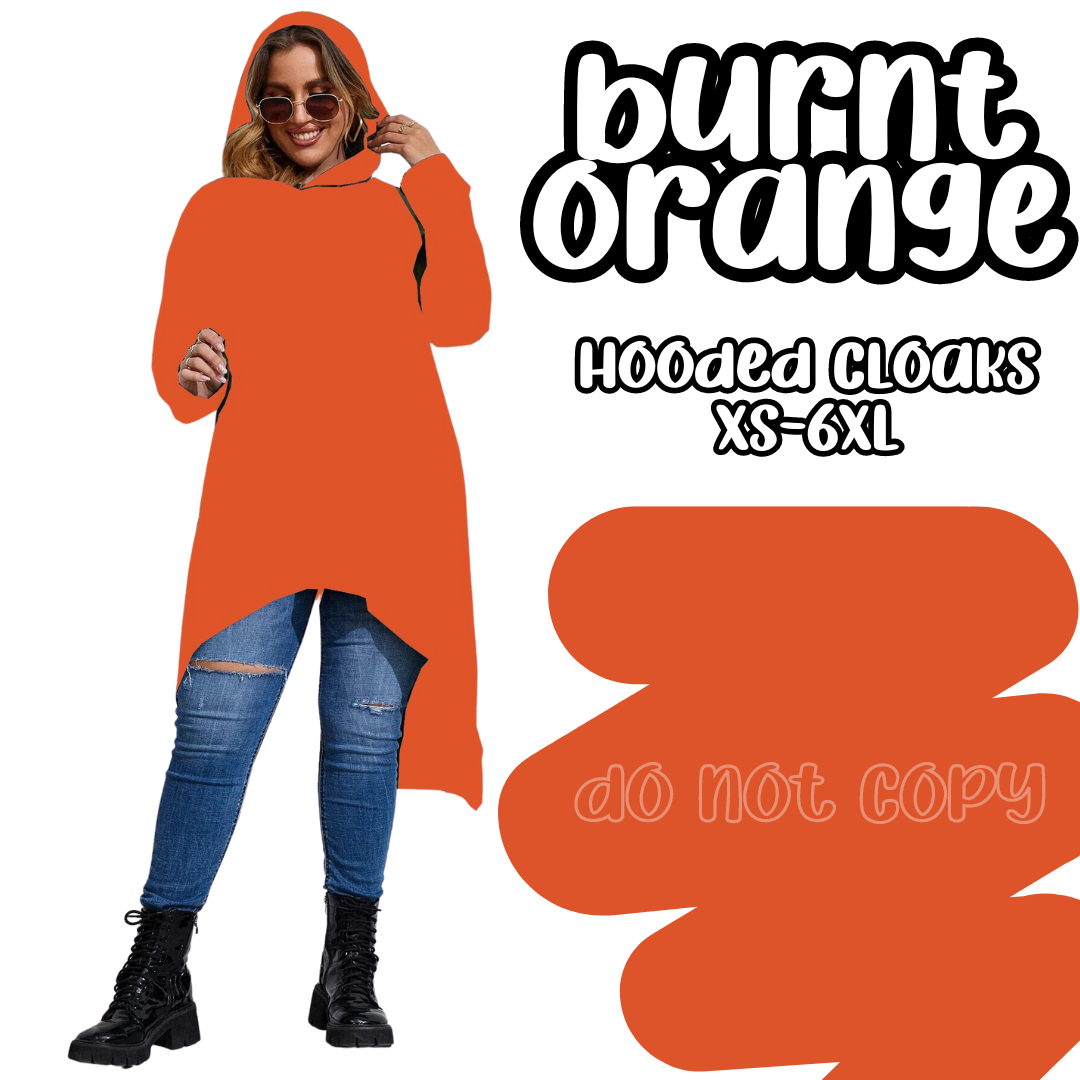 BURNT ORANGE - HOODIE CLOAKS ROUND 2 -PREORDER CLOSING 11/11 ETA JANUARY