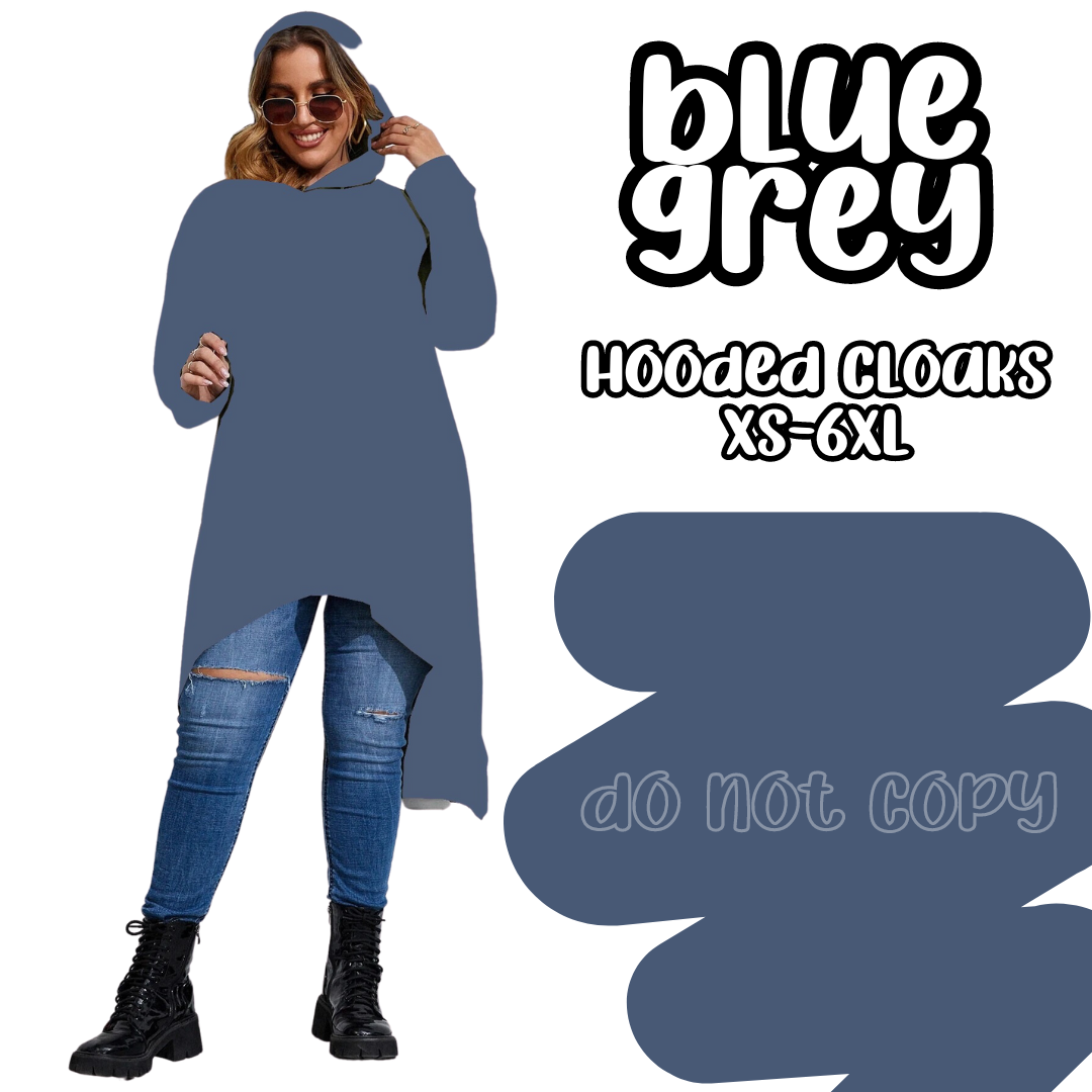 BLUE GREY - HOODIE CLOAKS ROUND 2 -PREORDER CLOSING 11/11 ETA JANUARY