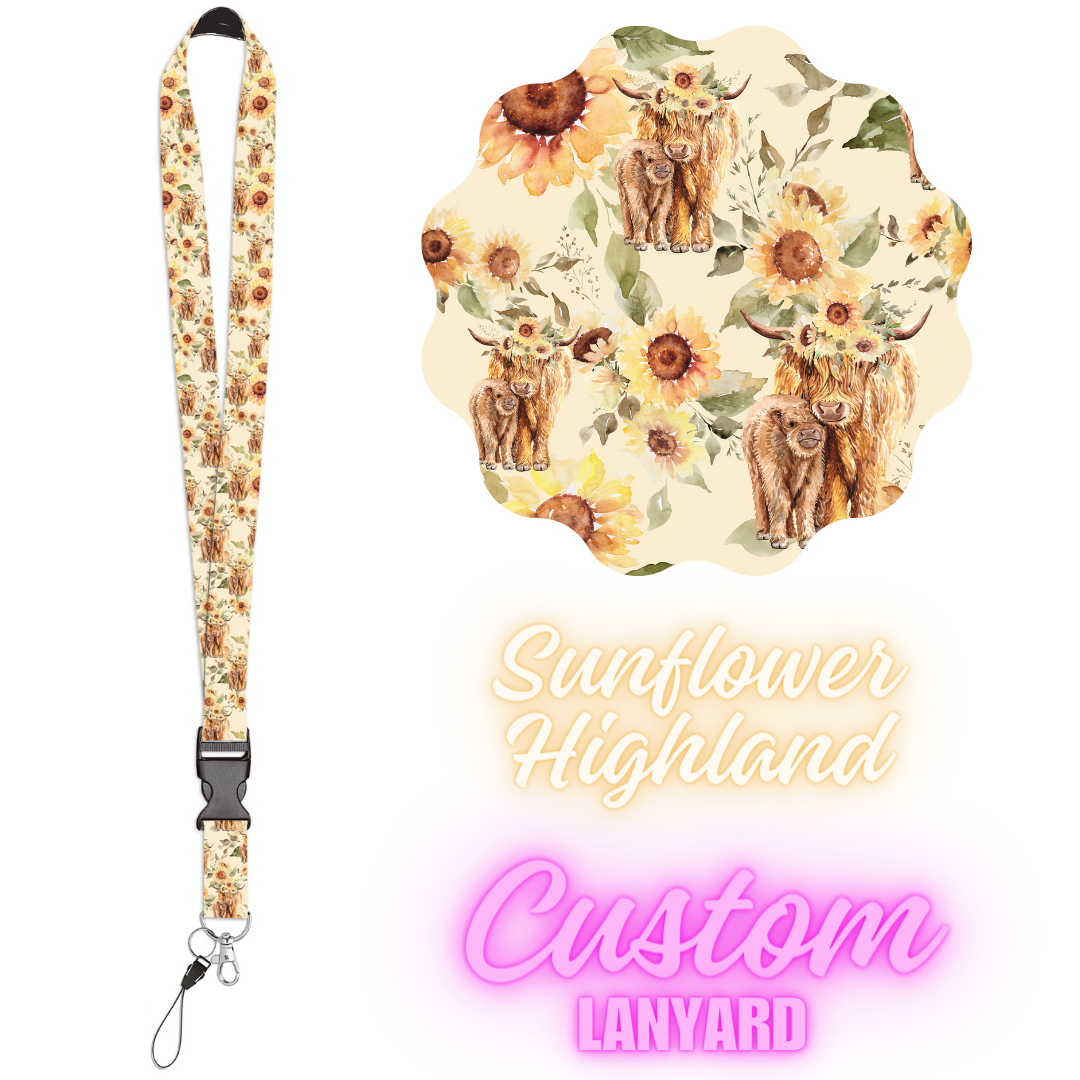 CUSTOM LANYARDS-SUNFLOWER HIGHLAND- PREORDER CLOSING 11/16 ETA MID DEC