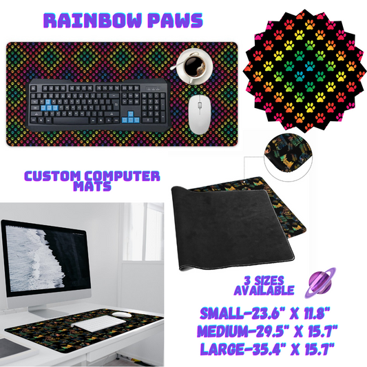 RAINBOW PAWS-COMPUTER MAT PREORDER CLOSING 1/19