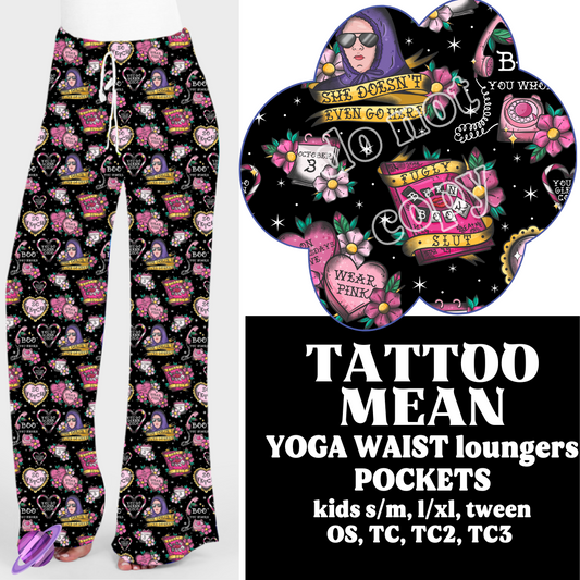 TATTOO MEAN - B84 - LOUNGER - PREORDER CLOSING 1/1 ETA END OF FEB