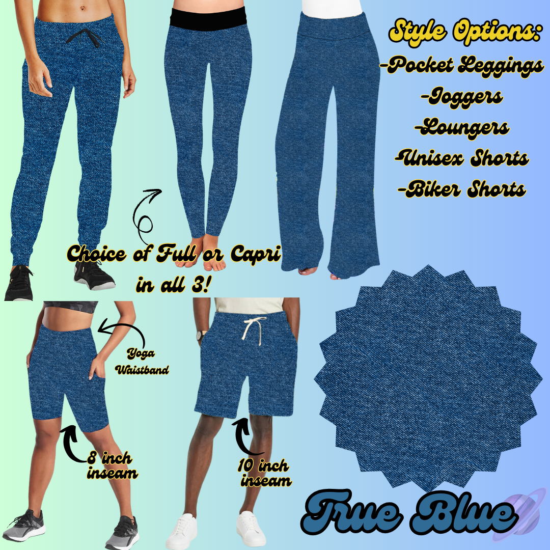 TRUE BLUE - LEGGING/JOGGER/LOUNGER/SHORTS - COLOR DENIM RUN PREORDER CLOSING 1/22